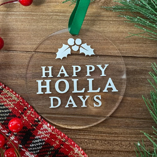 "Holla Days" Christmas Ornament